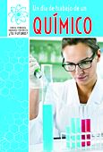 Un día de trabajo de un químico