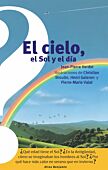 El cielo, el Sol y el día