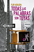 Todas las palabras son tuyas