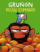Gruñón recien exprimido