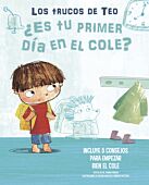¿Es tu primer día en el cole?: Incluye 5 consejos para empezar bien el cole