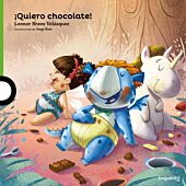 ¡Quiero chocolate!