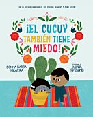 ¡El Cucuy también tiene miedo!